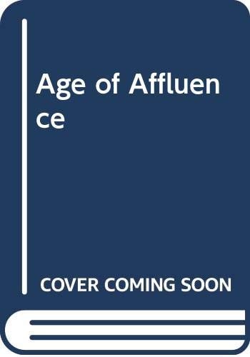 The Age of Affluence, 1951-1964