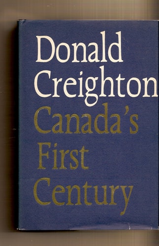 Canada's First Century 1867-1967