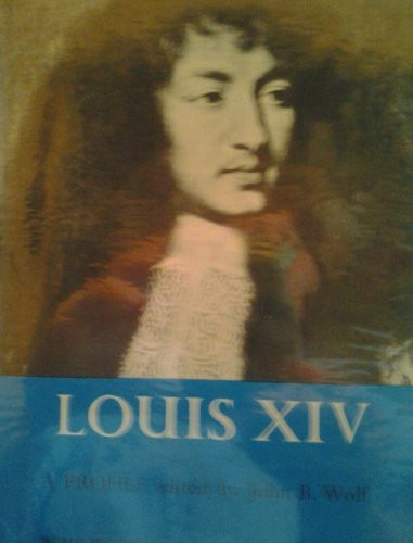 Louis XIV A Profile