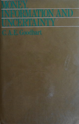 Money, information, and uncertainty
