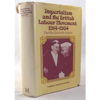 Imperialism and the British Labour Movement, 1914-1964
