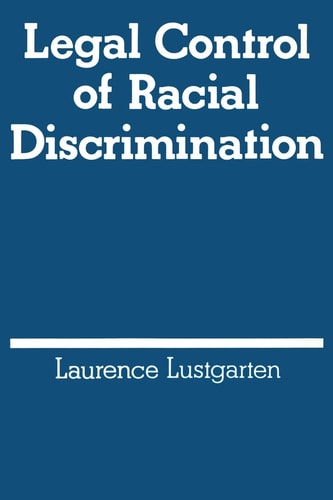 Legal Control of Racial Discrimination