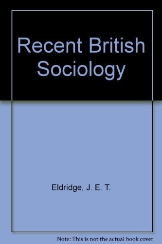 Recent British Sociology
