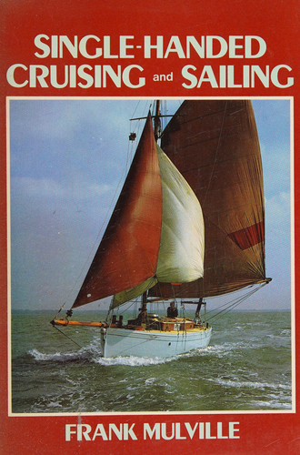 Single-handed Cruising and Sailing