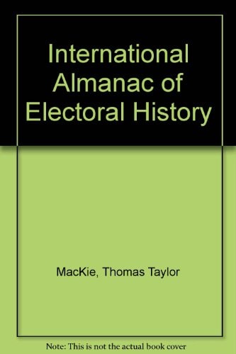 The International Almanac of Electoral History