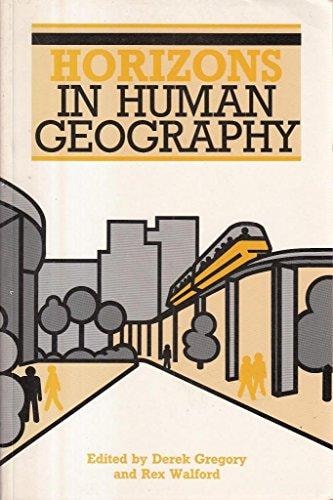 Horizons in Human Geography