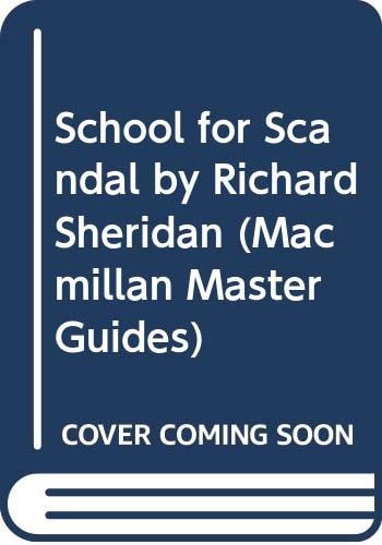 The School for Scandal by Richard Sheridan