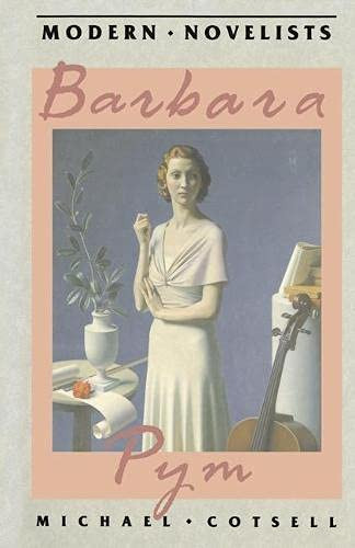 Barbara Pym (Modern Novelists)