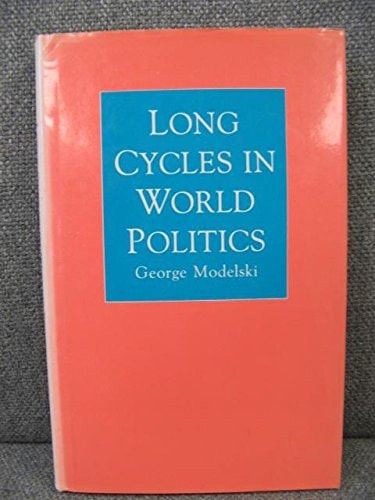 Long Cycles in World Politics