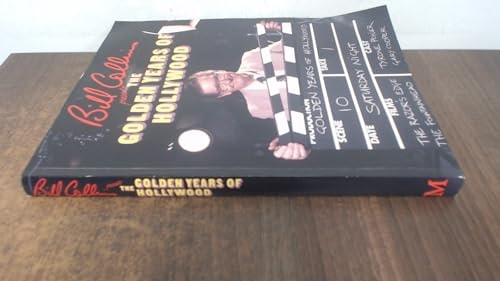 Bill Collins Presents the Golden Years of Hollywood