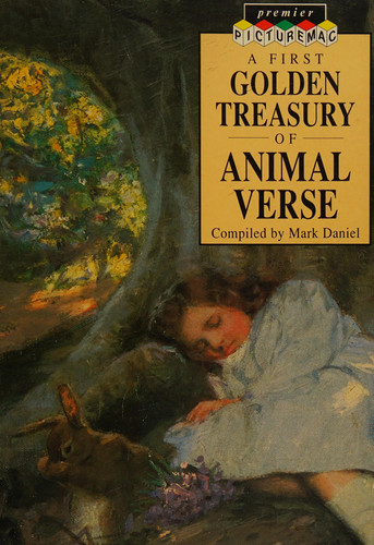A First Golden Treasury of Animal Verse