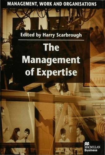 The Management of Expertise