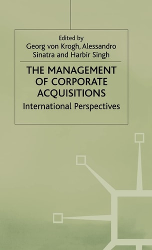 The Management of Corporate Acquisitions International Perspectives