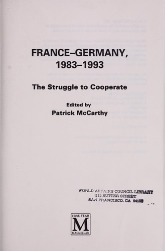 France-Germany, 1983-1993: The Struggle to Cooperate