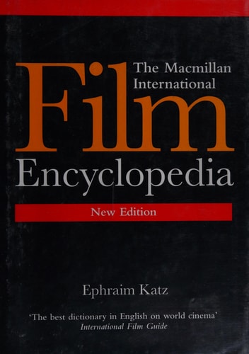 The Macmillan International Film Encyclopedia