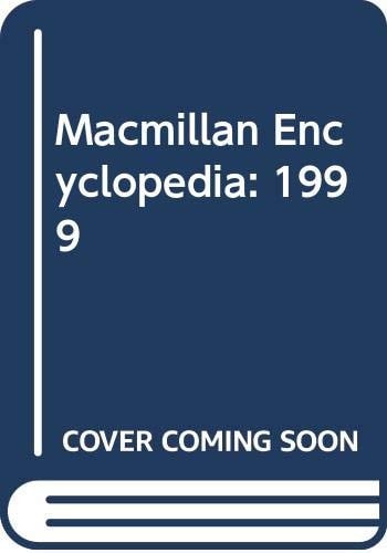 The Macmillan 1999 Encyclopedia