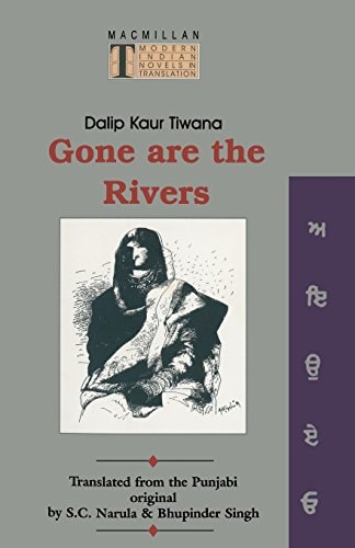 Gone are the Rivers: Lang Gaye Dariya (Modern Indian Novels in Translation)