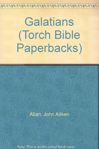 Galatians (Torch Bible Paperbacks)