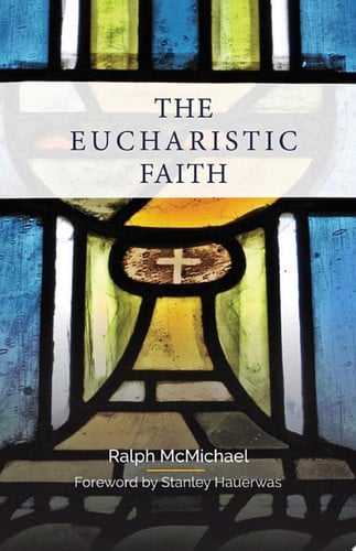 The Eucharistic Faith