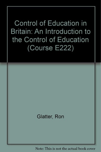 An Introduction to the Control of Education in Britain