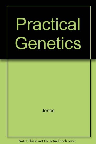 Practical Genetics