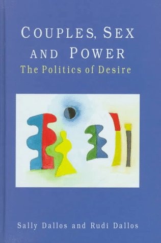 Couples, Sex and Power: The Politics of Desire