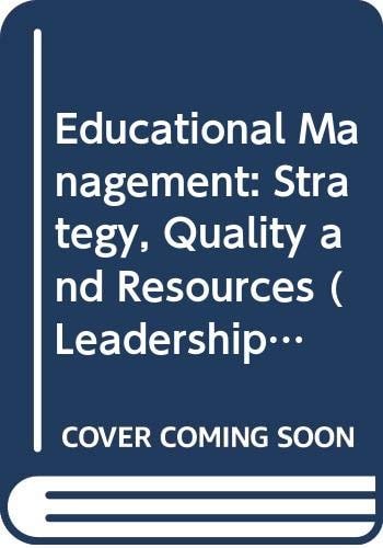 Educational Management Strategy, Quality, and Resources