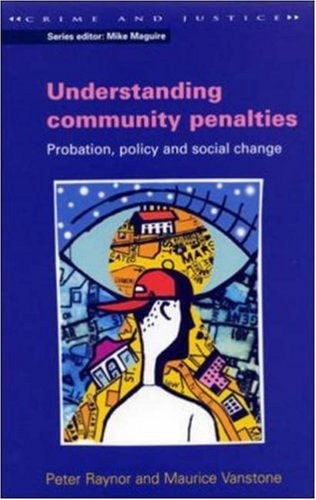 Understanding Punishment in the Community /.