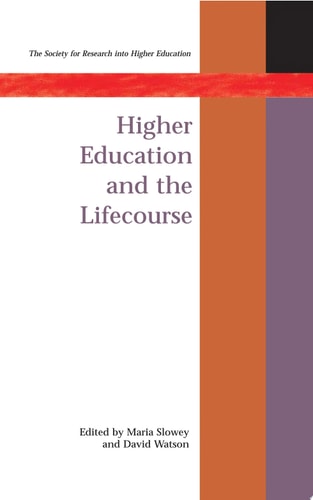 EBOOK: Higher Education And The Lifecourse