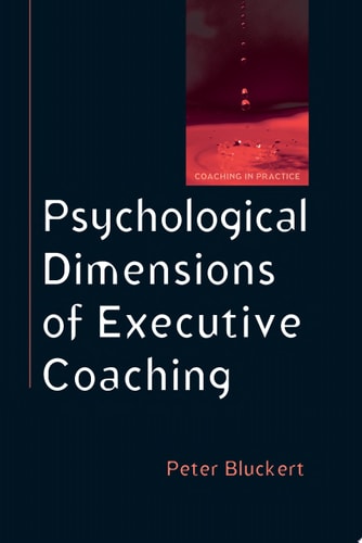 Psychological Dimensions of Executive Coaching