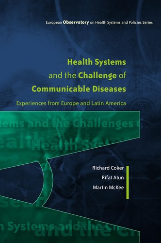 Health Systems and the Challenge of Communicable Diseases
