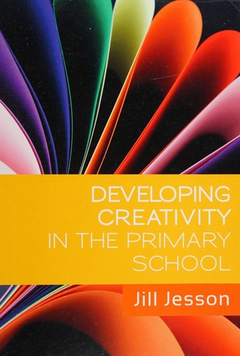 Developing Creativity In The Primary School
