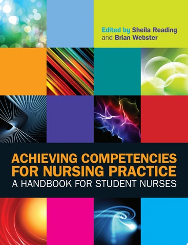 Achieving Competencies For Nursing Practice: A Handbook For Student Nurses