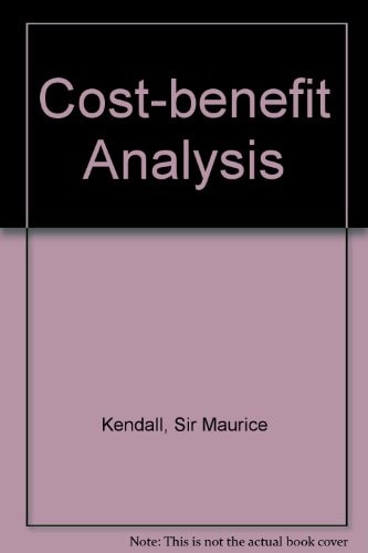 Cost-benefit Analysis ; Papers Presented at the Symposium
