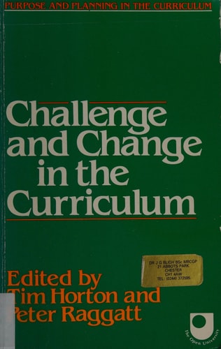 Challenge and Change in the Curriculum A Reader