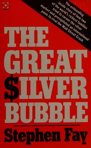 The Great Silver Bubble