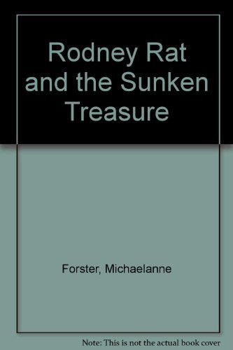 Rodney Rat and the Sunken Treasure