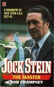 Jock Stein The Master : a Biography of Jock Stein C.B.E., 1922-85
