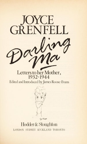 Darling Ma Letters to Her Mother, 1932-1944