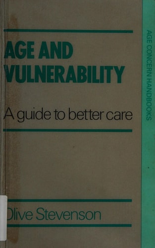 AGE & VULNERABILITY A GUIDE TO BETTER CARE