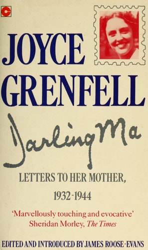 Darling Ma Letters to Her Mother, 1932-1944