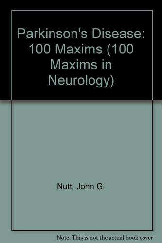 Parkinson's Disease 100 Maxims