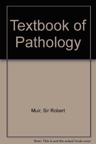 Muir's Textbook of Pathology