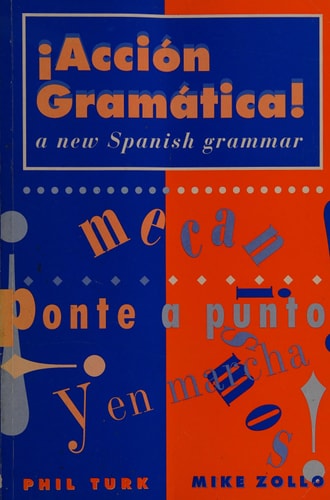 ?Acción Gramática! A New Spanish Grammar