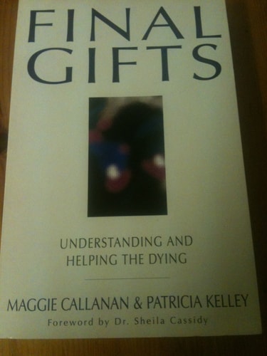 Final Gifts Understanding and Helping the Dying