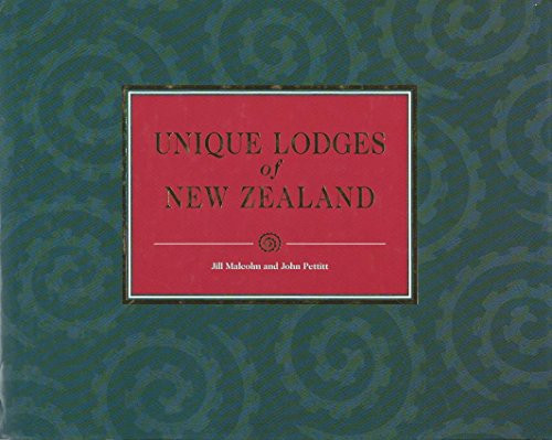 Unique Lodges of New Zealand