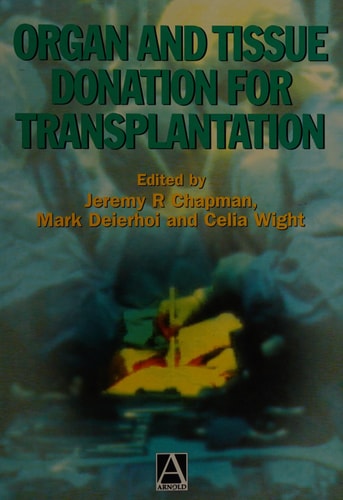 Organ and Tissue Donation for Transplantation