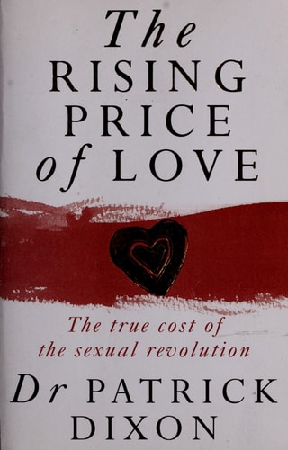 The Rising Price of Love The True Cost of Sexual Freedom