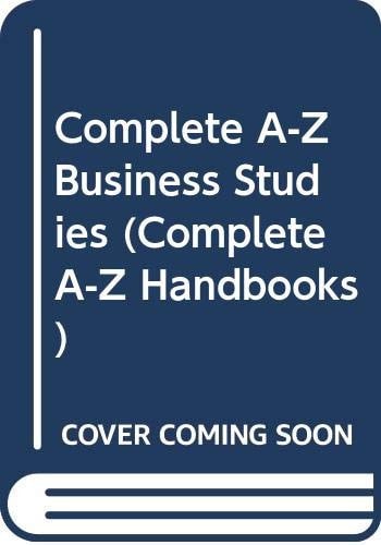 Complete A-Z Business Studies (Complete A-Z Handbooks)