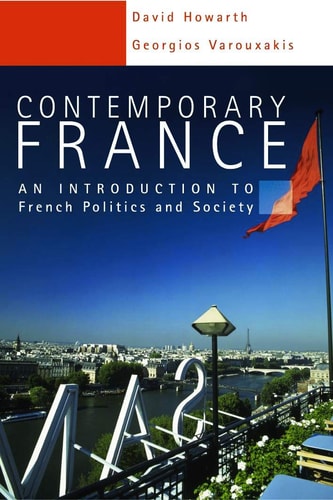 Contemporary France An Introduction to French Politics and Society